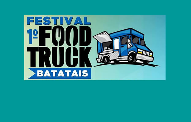 1º Festival de Food Truck de Batatais