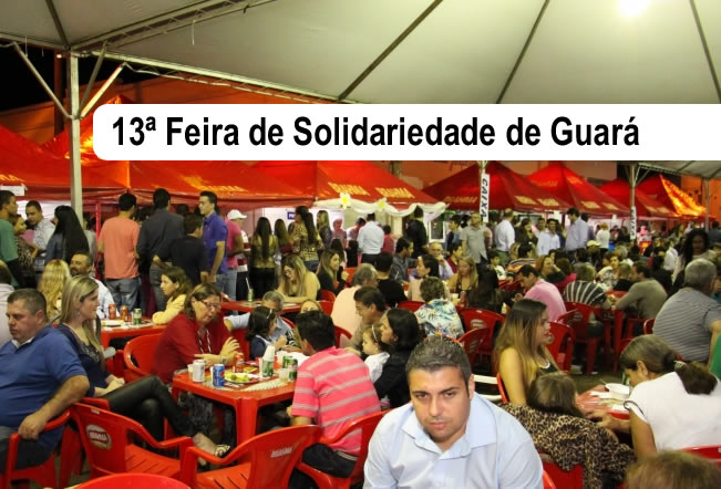 13ª Feira de Solidariedade de Guará, guará, notícias de guará, visão regional