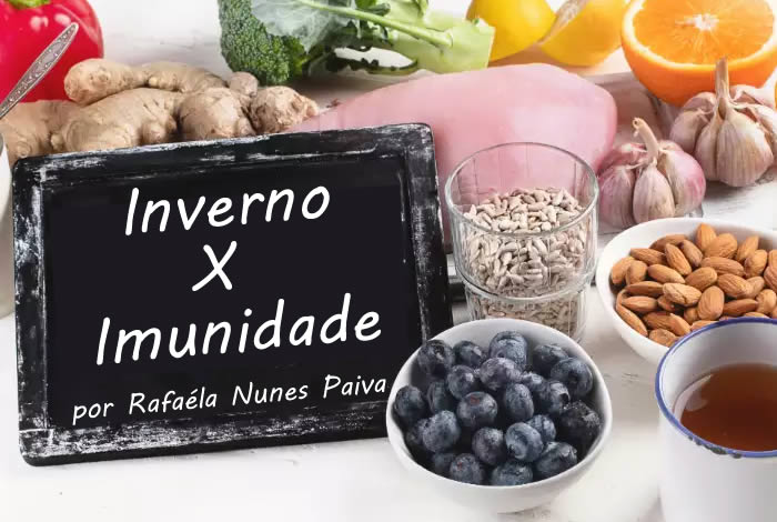 nutricionista Rafaéla Nunes Paiva,nutricionista São JOaquim da Barra,imunidade no inverno
